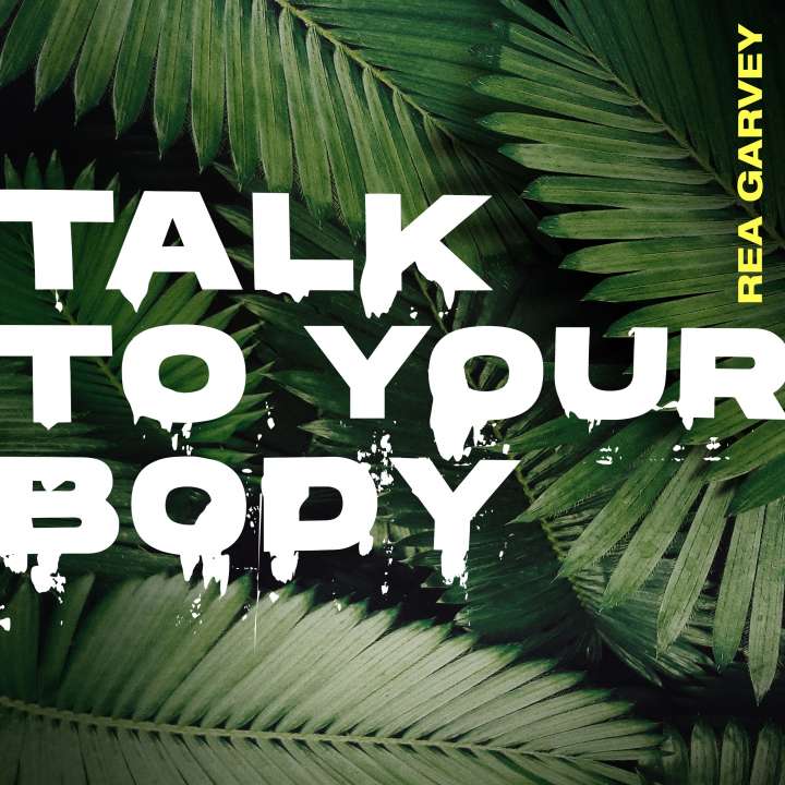 ray-garvey-talk-to-your-body